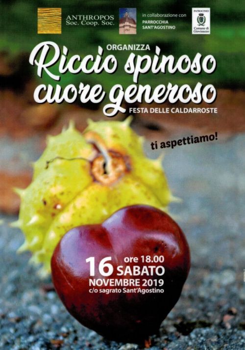 “RICCIO SPINOSO CUORE GENEROSO” - FESTA DELLE CALDARROSTE